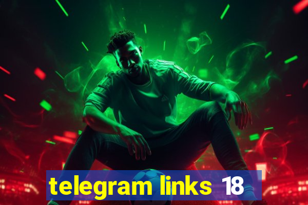 telegram links 18